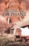 Seeing the Elephant - David Quinn