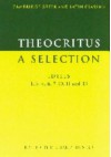 Theocritus: A Selection: Idylls 1, 3, 4, 6, 7, 10, 11 and 13 - Theocritus, Richard L. Hunter