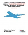 Stories for Young Readers, Book 2, Teacher's Answer Key: Global Edition - Robert Kinney, Donald Kinney, Michael Kinney