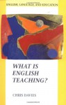 What Is English Teaching? - Chris Davies