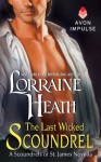 The Last Wicked Scoundrel - Lorraine Heath
