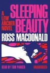 Sleeping Beauty: A Lew Archer Novel - Ross Macdonald, Tom Parker