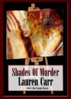 Shades of Murder (A Mac Faraday Mystery) - Lauren Carr