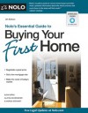 Nolo's Essential Guide to Buying Your First Home, 4th Ed - Ilona Bray