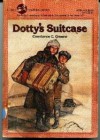 Dotty's Suitcase - Constance C. Greene