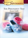 The Pregnancy Test - Susan Gable