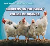 Chickens on the Farm/Pollos de Granja - Rose Carraway