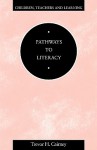 Pathways to Literacy - Trevor Cairney