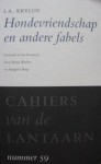 Hondevriendschap en andere fabels - Ivan Krylov, Margriet Berg, Marja Wiebes