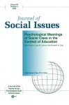 Journal of Social Issues, Psychological Meanings of Social Class in the Context of Education - Joan M. Ostrove, Elizabeth R. Cole