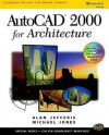 AutoCAD 2000 for Architecture with CDROM - Alan Jefferis, Michael Jones