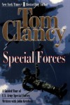 Special Forces: A Guided Tour of U.S. Army Special Forces (Tom Clancy's Military Referenc) - Tom Clancy, john gresham