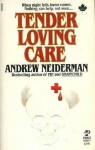 Tender Loving Care - Andrew Neiderman