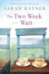 The Two Week Wait - Sarah Rayner