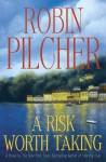 A Risk Worth Taking - Robin Pilcher