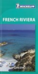 Michelin Green Guide French Riviera - Michelin Travel Publications