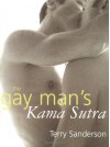 The Gay Man's Kama Sutra - Terry Sanderson, Kat Harding