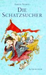 Die Schatzsucher. ( Ab 10 J.) - E. Nesbit