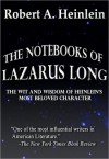 The Notebooks of Lazarus Long - Robert A. Heinlein