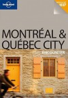 Lonely Planet Montreal & Quebec City Encounter - Regis St. Louis, Lonely Planet