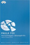 Personnages désespérés - Paula Fox, Marie-Hélène Dumas