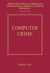 Computer Crime - Indira Carr