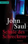 Schule des Schreckens - John Saul, Gabriele Lichtner