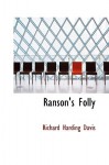 Ranson's Folly - Richard Harding Davis