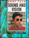 Sound And Vision: The Sensory Systems - Jenny Bryan