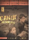 Candy Bombers (The Wall) - Robert Elmer