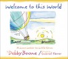 Welcome to This World - Debby Boone