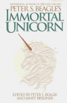 Immortal Unicorn - Janet Berliner, Peter S. Beagle