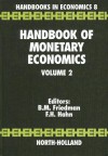 Handbook of Monetary Economics: Volume 2 - Benjamin M. Friedman, B.M. Friedman, Frank Hahn