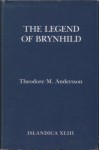 The Legend Of Brynhild - Theodore Murdock Andersson