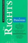 The Rights of Prisoners: The Basic Aclu Guide to Prisoners' Rights (American Civil Liberties Union Handbook) - David Rudovsky, Alvin J. Bronstein, Edward I. Koren