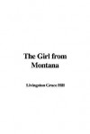 The Girl from Montana - Grace Livingston Hill