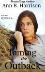 Taming the Outback - Ann B. Harrison