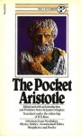 The Pocket Aristotle - Aristotle, William David Ross, Justin D. Kaplan