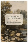 The Lay of the Last Minstrel - Walter Scott