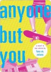 Anyone but You - Lara M. Zeises