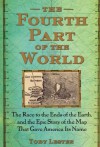 The Fourth Part of the World - Toby Lester