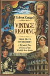 Vintage Reading: From Plato to Bradbury, a Personal Tour of Some of the World's Best Books - Robert Kanigel