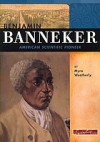 Benjamin Banneker - Myra Weatherly