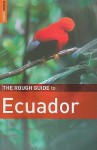 The Rough Guide to Ecuador - Harry Ades, Melissa Graham