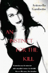 An Instinct For The Kill - Antonella Gambotto-Burke