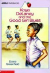 Koya Delaney and the Good Girl Blues - Eloise Greenfield