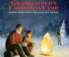 Grandfather's Christmas Camp - Marc McCutcheon, Kate Kiesler