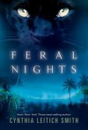 Feral Nights - Cynthia Leitich Smith