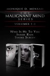 The Malignant Mind series Vol 1-3 - Monique D. Mensah