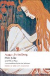 Miss Julie and Other Plays (Oxford World's Classics) - Johan August Strindberg, Michael Robinson